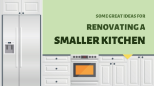 What are some great ideas for renovating a smaller Kitchen